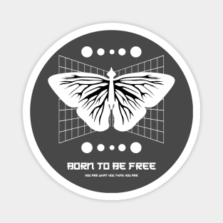 Born to Be Free Streetwear Magnet